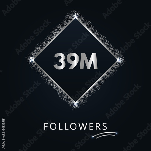 39M with silver glitter isolated on a navy-blue background. Greeting card template for social networks likes, subscribers, celebrating, friends, and followers. 39 million followers