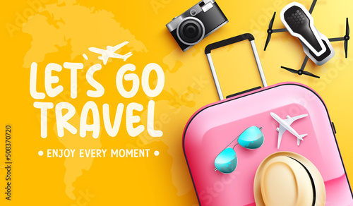 Travel vector background design. Let's go travel text in yellow map with luggage, camera and drone tourist elements for worldwide trip and tour. Vector illustration.
