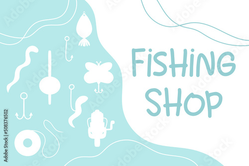 Fishing shop. Flyer for a fishing store. Vector illustration.