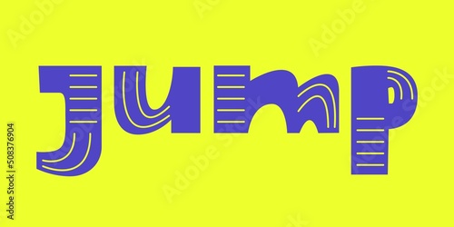 Handwritten lettering in cartoon style. Wide dynamic text. Text jump illustration.