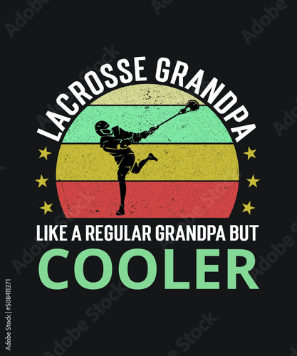 Lacrosse Grandpa Like A Regular Grandpa But Cooler SVG, Father Gifts, Father’s Day