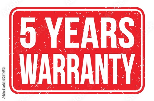 5 YEARS WARRANTY  words on red rectangle stamp sign