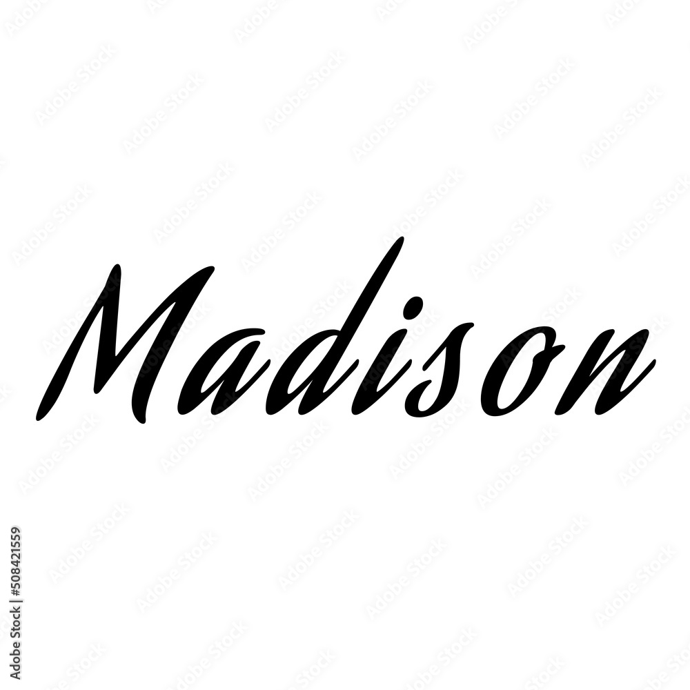 The female name is Madison. Background with the inscription - Madison. A postcard for Madison. Congratulations for Madison.