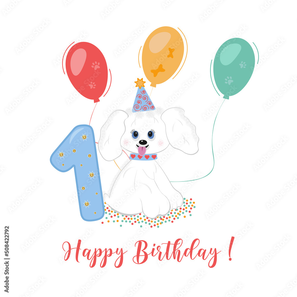 Number 1 One year old Happy Birthday celebration wish with a cute little dog, flying air colorful balloons and a festive inscription on a white background for boy Number 1 One year old Happy Birthday celebration wish with a cute little dog, flying air colorful balloons and a festive inscription on a white background for boy