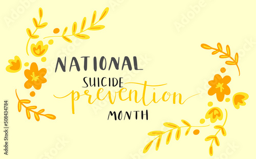 national suicide prevention month hand lettering vector illustration. Orange and yellow colors