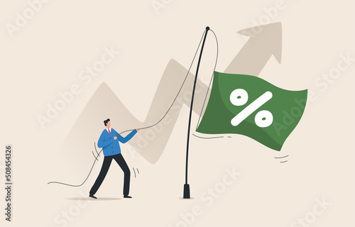 Interest rate hikes due to rising inflation. US Fed raises interest rates to tackle inflation. A businessman raises a flag with a percentage symbol to the top of a pole.