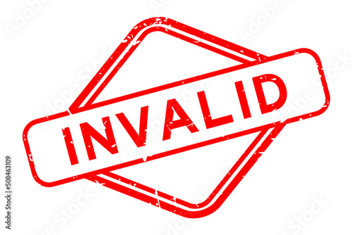 Grunge red invalid word rubber seal stamp on white background