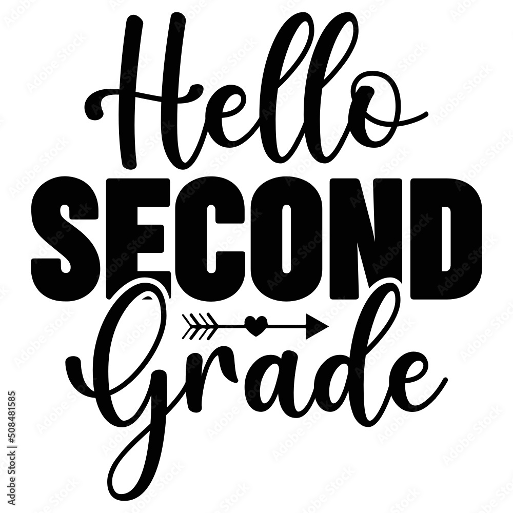 Naklejka premium Hello Second Grade