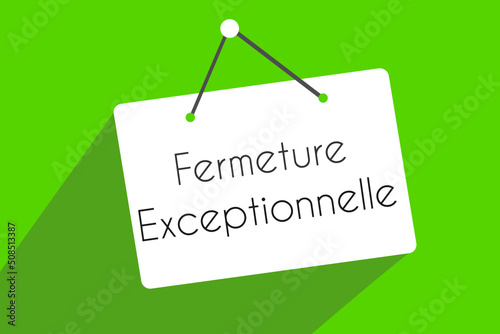 Panneau Fermeture Exceptionnelle