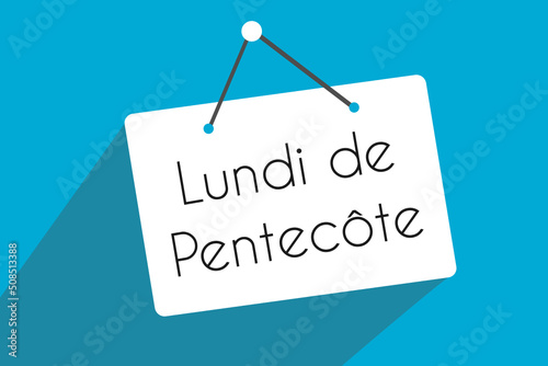 Panneau Lundi de pentecôte