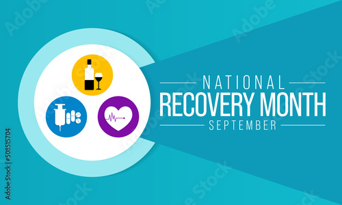 National Recovery month is observed every year during September to educate the public about substance abuse treatments and mental health services. Vector illustration