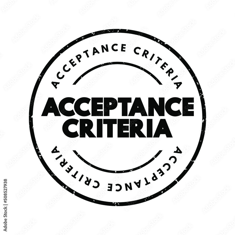 Acceptance Criteria text stamp, concept background