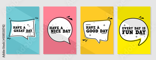 cover design set with text quote have a nice day, colorful background. vector illustration