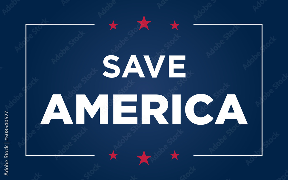 American theme poster or banner design that says 'Save America' to promote rebuilding businesses in USA after Covid-19 pandemic economic crisis. - obrazy, fototapety, plakaty 
