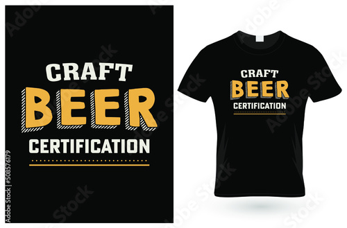 Craft Beer Certification T-Shirt Design