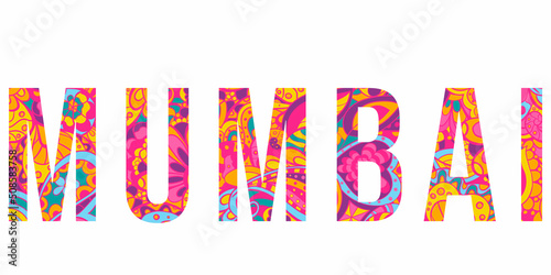 Outstanding Mumbai text filled with doodle colorful pattern
