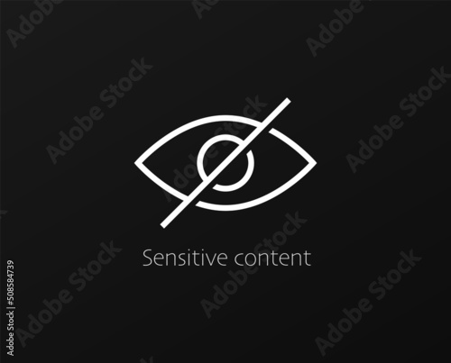 Sensitive content. Crossed eye as symbol of forbidden to watch videos