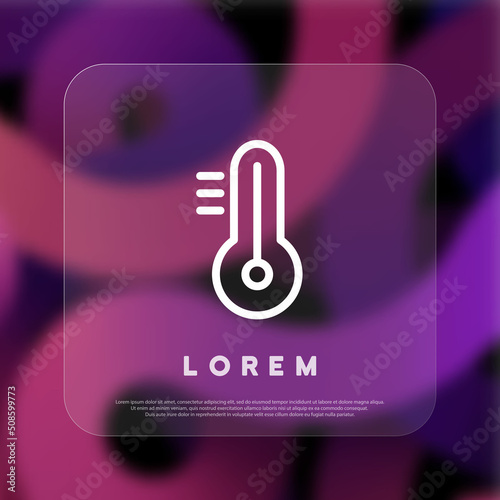 Thermometer icon. Warm or cold weather concept. Glassmorphism style. Vector line icon for Business and Advertising