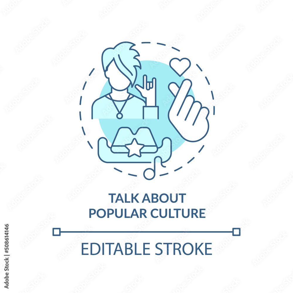 Talk about popular culture turquoise concept icon. Get along with teenager abstract idea thin line illustration. Isolated outline drawing. Editable stroke. Arial, Myriad Pro-Bold fonts used Talk about popular culture turquoise concept icon. Get along with teenager abstract idea thin line illustration. Isolated outline drawing. Editable stroke. Arial, Myriad Pro-Bold fonts used
