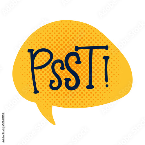 Psst word. Comic speech bubble. Text sound effects.