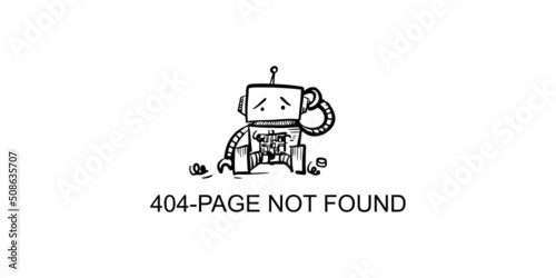 Page Not Found Error 404 System updates, uploading, computing, operation, installation programs. system maintenance. A hand drawn vector layout template of a broken robot. vector illustration.