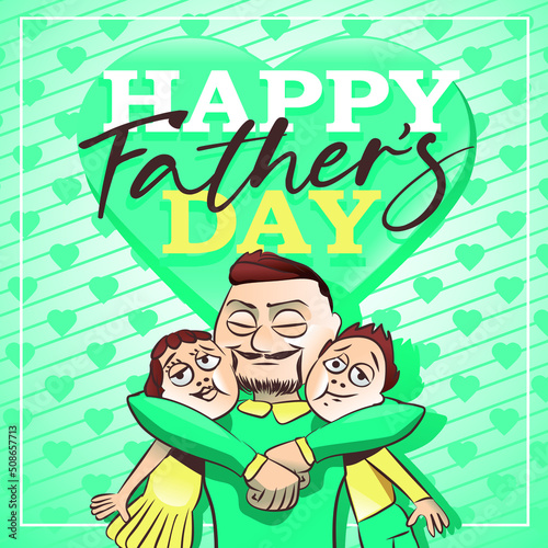 Vector illustration, happy father with a son and a daughter. Happy Father's day card design.
