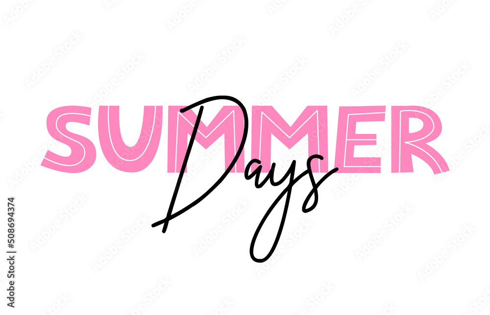 Fototapeta premium Summer days cute vector lettering on isolated background. Hand drawn flat illustration.
