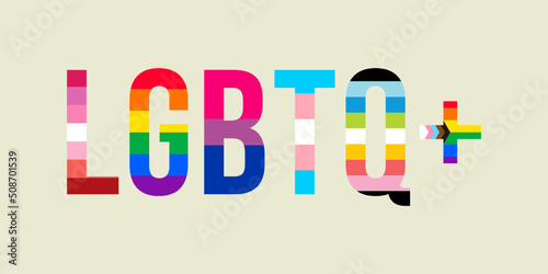 LGBTQ+ word banner vector illustration isolated on white background. Typography with L Lesbian flag, G Gay Pride flag, B Bisexual flag, T Transgender community pride, Q Queer. Gay parade symbol