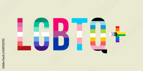 LGBTQ+ word banner vector illustration isolated on white background. Typography with L Lesbian flag, G Gay Pride flag, B Bisexual flag, T Transgender community pride, Q Queer. Gay parade symbol