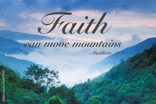 Faith can move moutains  Matthew 17:20 with the Smoky Mountains