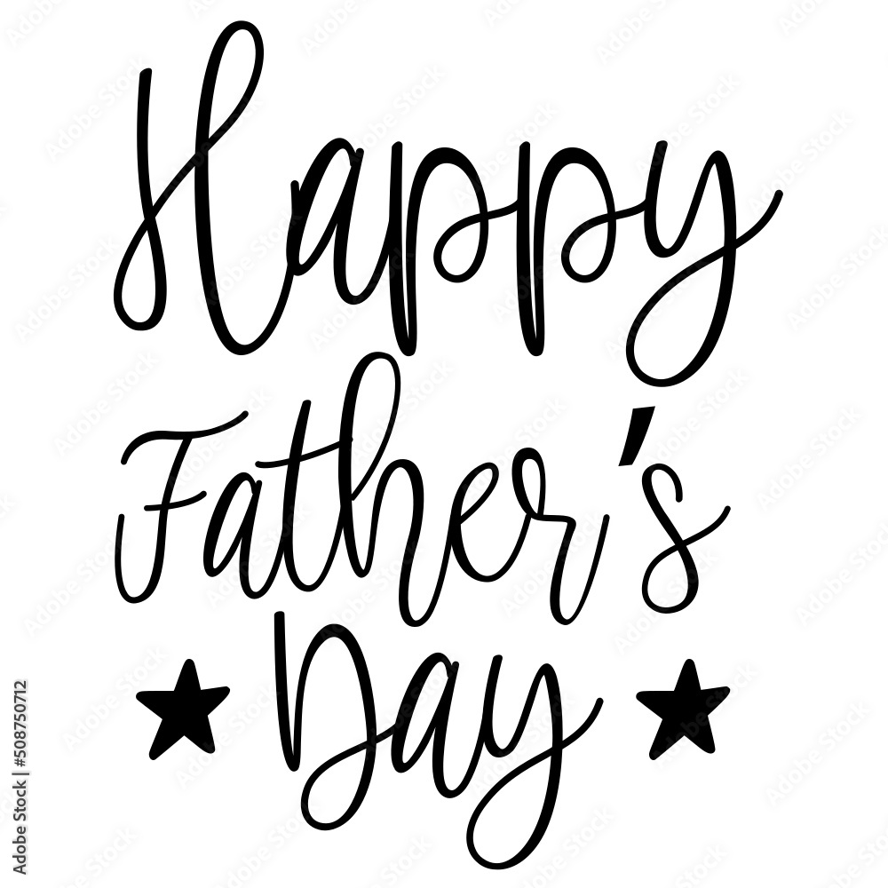 Happy Father's Day Happy Father's Day