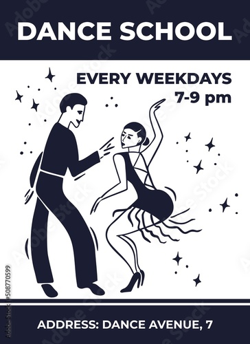 Dance school poster, leaflet template. Hot man and woman dancing the latina dance on the stage with a stars around. Salsa, Samba, Cha cha,  Rhumba‎, Jive. Flat hand drawn minimal vector illustration.