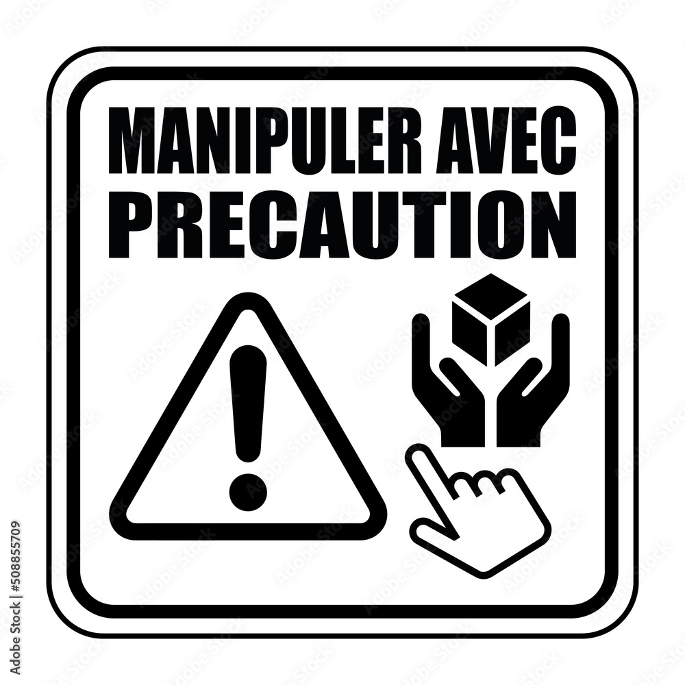 Logo manipuler avec précaution.