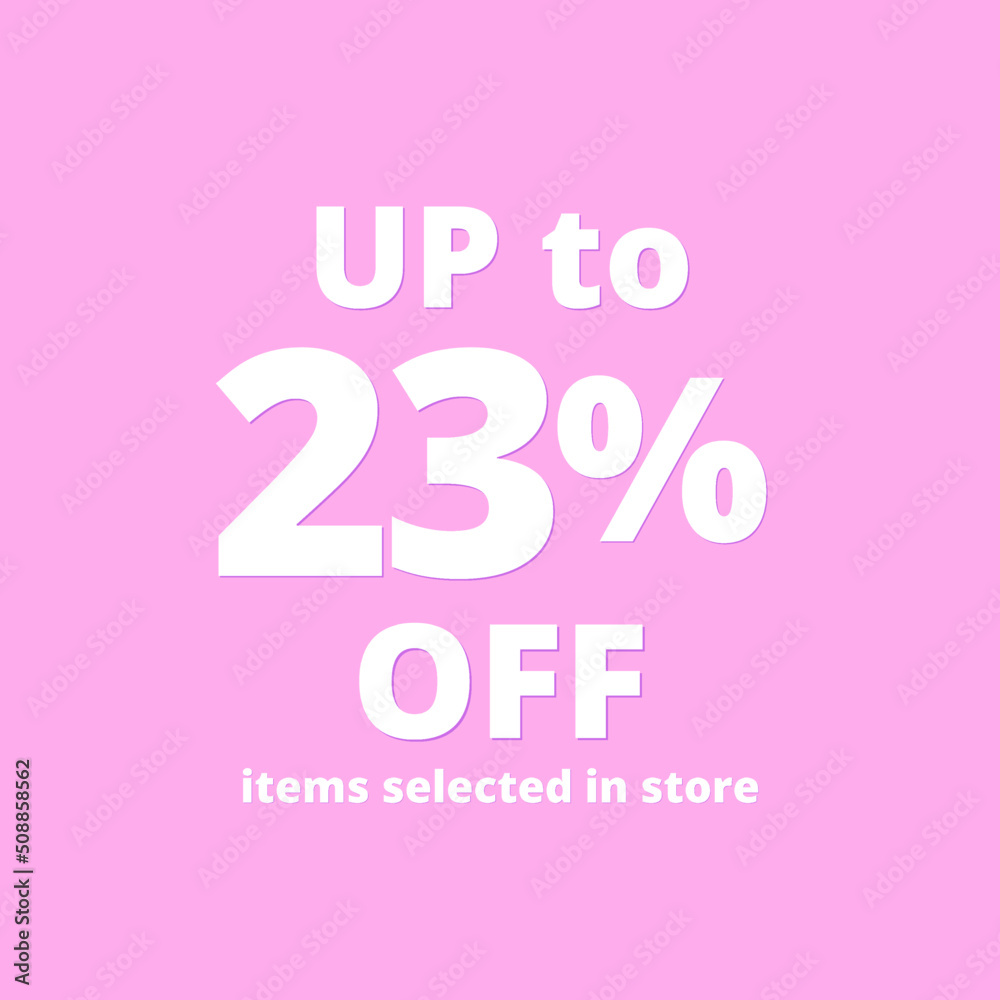 23% off, UP tô, Selected items in the online store, Pink background, percent
