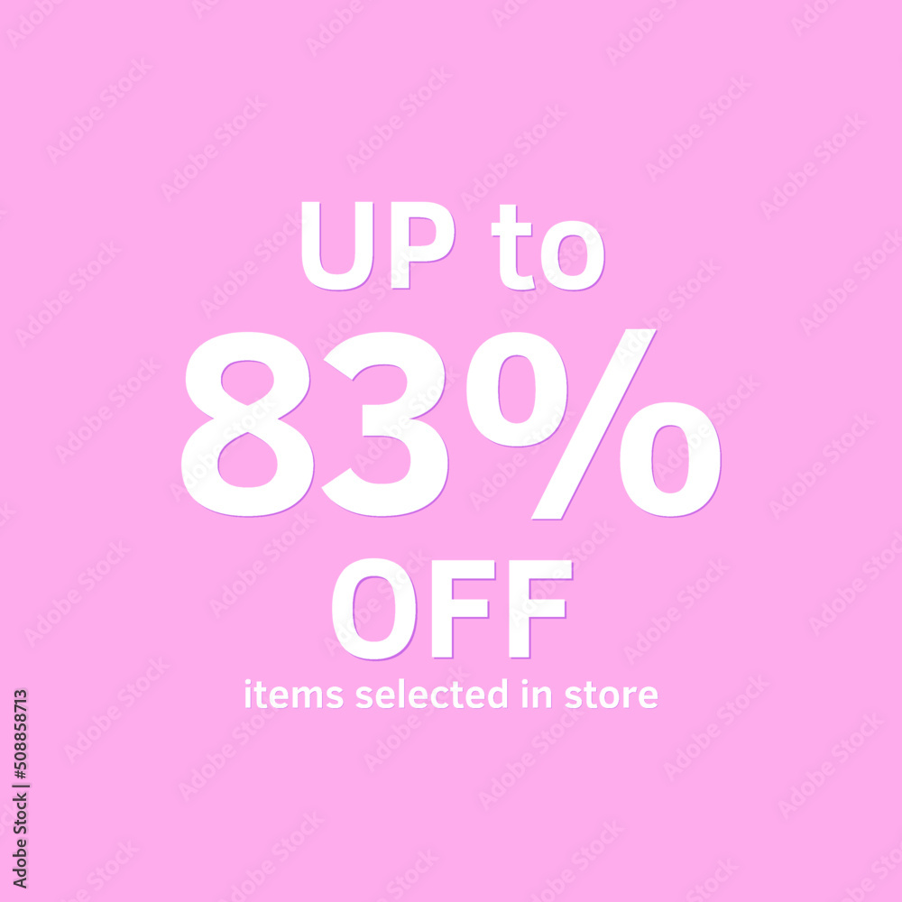 83% off, UP tô, Selected items in the online store, Pink background, percent