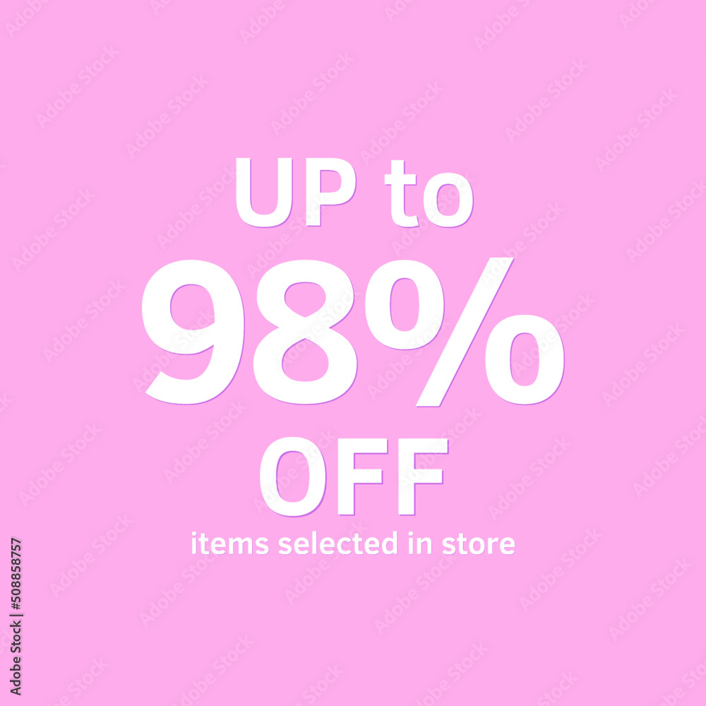 98% off, UP tô, Selected items in the online store, Pink background, percent 98% off, UP tô, Selected items in the online store, Pink background, percent