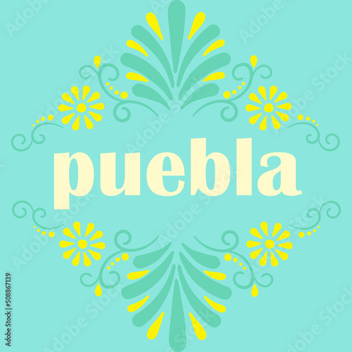City of Puebla inside simple floral framing on turquoise square tile