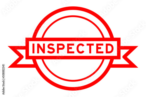 Vintage red color round label banner with word inspected on white background