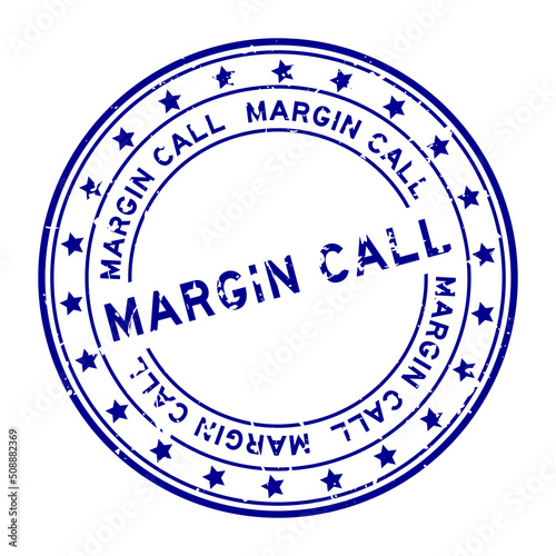 Grunge blue margin call word with star icon round rubber seal stamp on white background