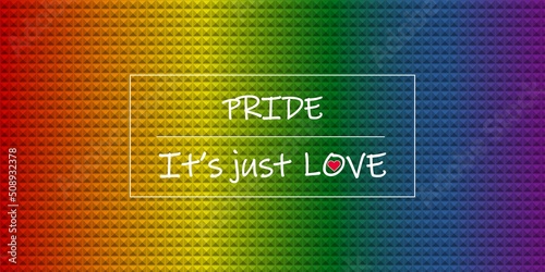 Background with the colors of the LGBT flag and the slogan It's just love.