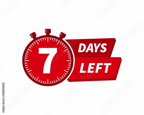 7 days left label with countdown for promo design. Count down timer for sale announcement. Date counter badge with limited time on clock