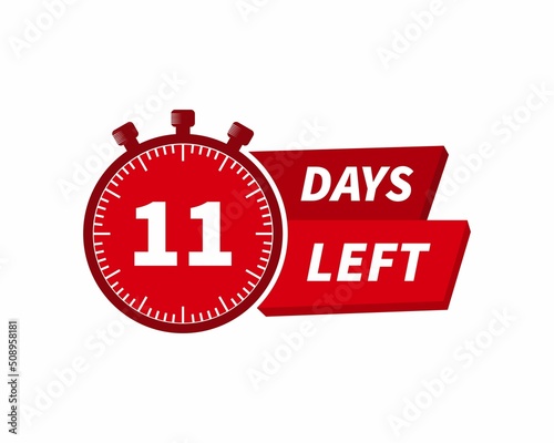 11 days left label with countdown for promo design. Count down timer for sale announcement. Date counter badge with limited time on clock
