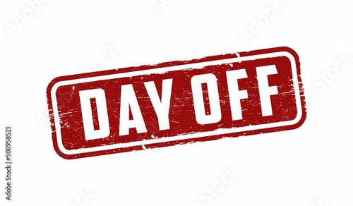 Day off sign or stamp on white background, vector illustration #508958521
