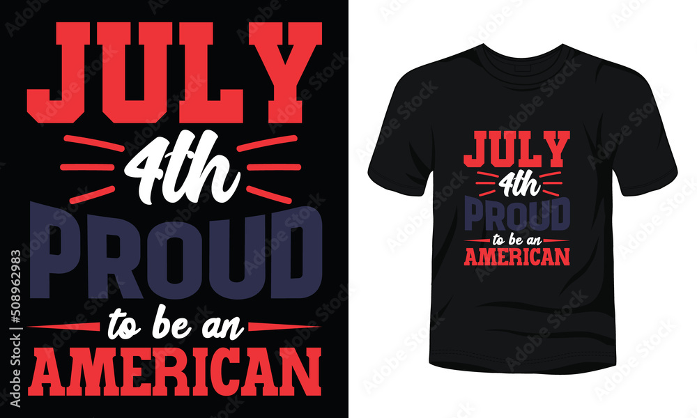 July 4th proud to be an American typography t-shirt template. July 4th proud to be an American typography t-shirt template.