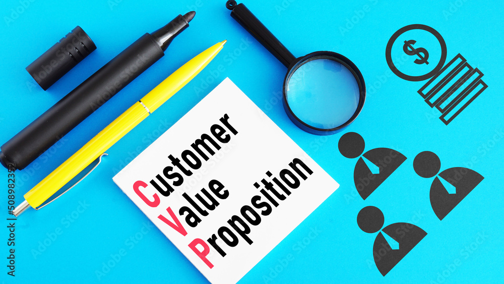 Customer Value Proposition CVP is shown using the text Stock Photo ...