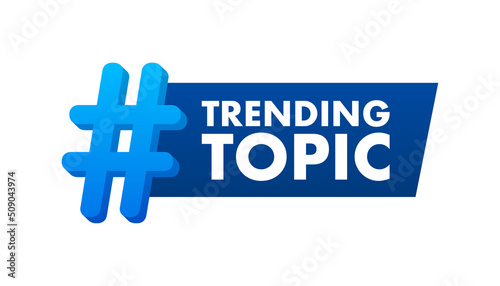 Trending topic icon badge. Ready for use in web or print design. Banner design. Trend vector illustration photo