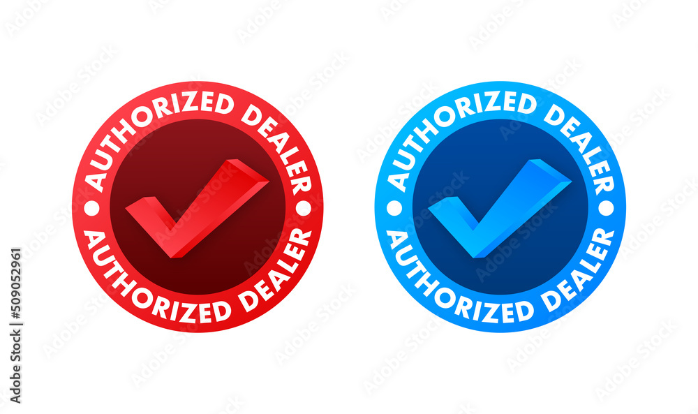 Authorized dealer icon in red circular seal stamp. Check mark icon. Sign forbidden Authorized dealer icon in red circular seal stamp. Check mark icon. Sign forbidden