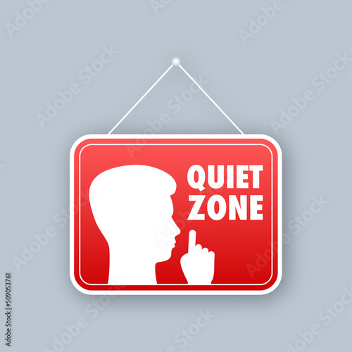 Quiet zone, no sound. Keep silence. Vector stock illustration.