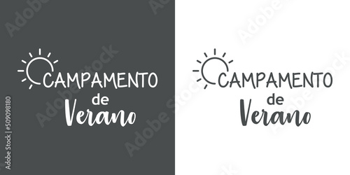 Texto manuscrito Campamento de Verano en español con silueta de sol con líneas para su uso en banner y logotipos en fondo gris y fondo blanco