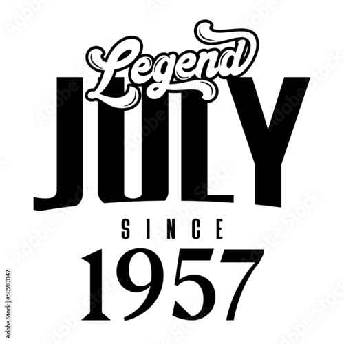 Legend since July1957, Retro vintage birthday typography design for Tshirt